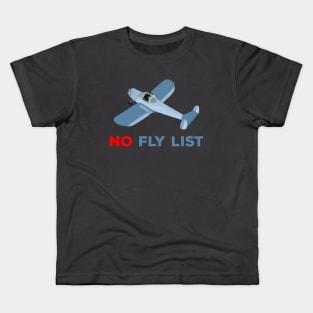 No fly List Kids T-Shirt